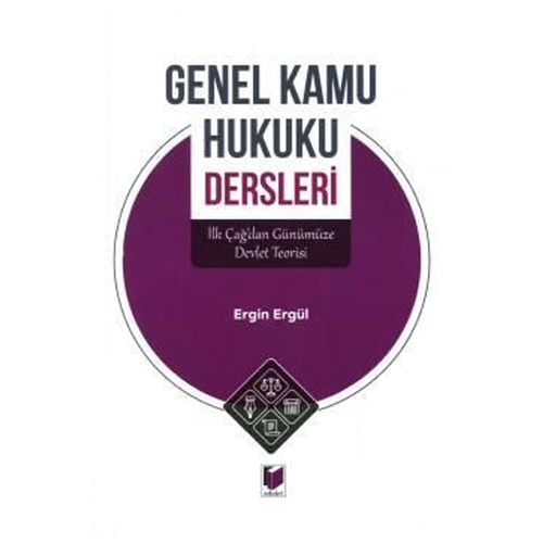 Genel Kamu Hukuku Dersleri - Ergin Ergül