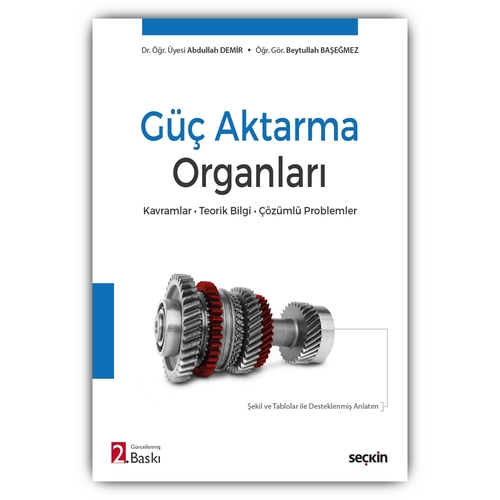 Güç Aktarma Organları - Abdullah Demir, Beytullah Başeğmez