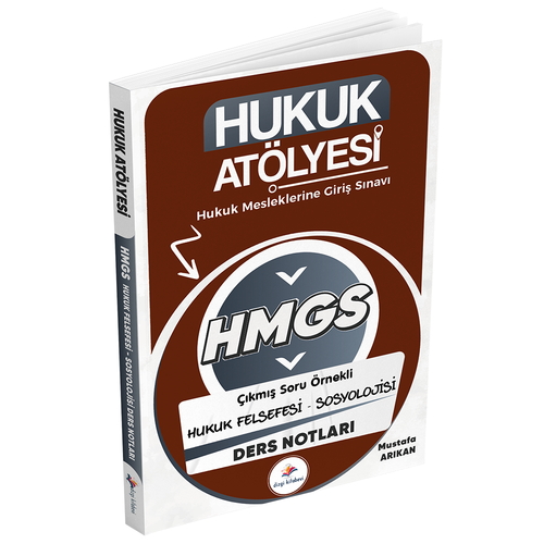 Hukuk Atölyesi HMGS Çıkmış Soru Örnekli Hukuk Felsefesi-Sosyolojisi Ders Notları Dizgi Kitap Yayınları 2026