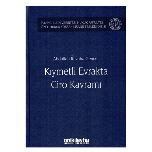 Kıymetli Evrakta Ciro Kavramı - Abdullah Revaha Gencer