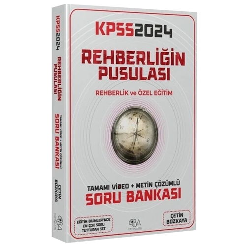 KPSS Eğitim Bilimleri Rehberliğin Pusulası Soru Bankası Video Çözümlü CBA Yayınları 2024