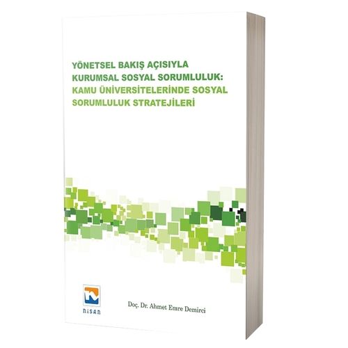 Yönetsel Bakış Açısıyla Kurumsal Sosyal Sorumluluk - Ahmet Emre Demirci