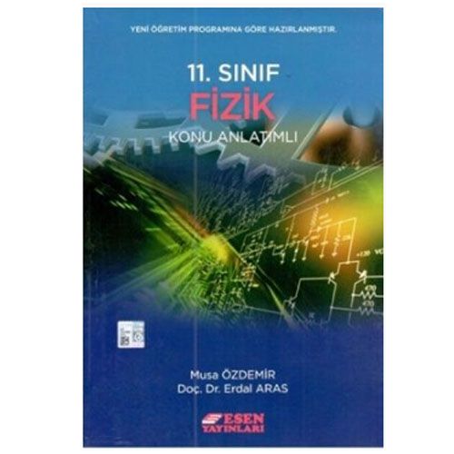 11. Sınıf Fizik Konu Anlatımlı Esen Yayınları