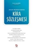 6098 Sayılı Türk Borçlar Kanunu\'nda Kira Sözleşmesi - Ercan Akyiğit