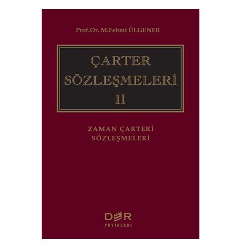 Çarter Sözleşmeleri 2 - M. Fehmi Ülgener