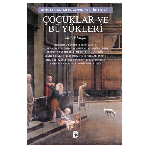 Çocuklar ve Büyükleri - Murathan Mungan
