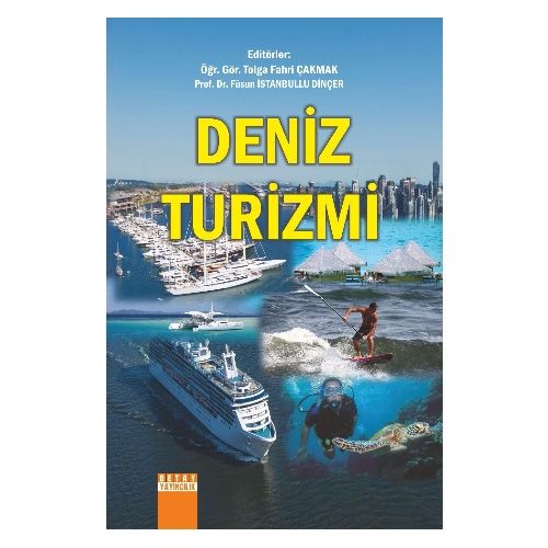 Deniz Turizmi - Tolga F. Çakmak, Füsun İstanbullu Dinçer