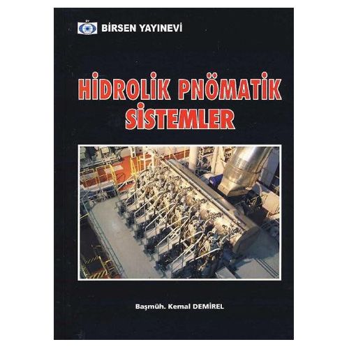 Hidrolik Pnömatik Sistemler - Kemal Demirel