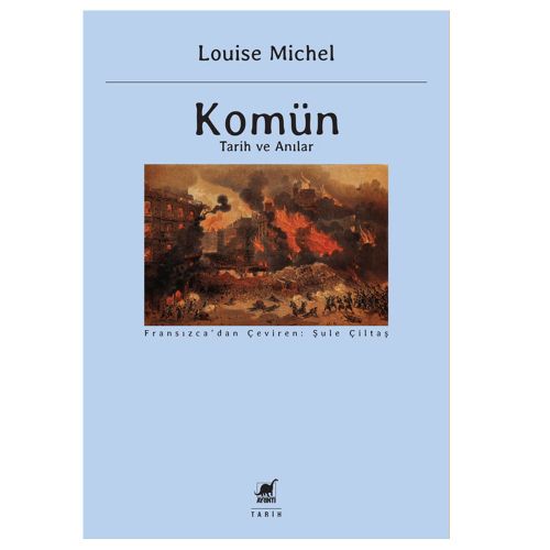 Komün Tarih ve Anılar - Louise Michel