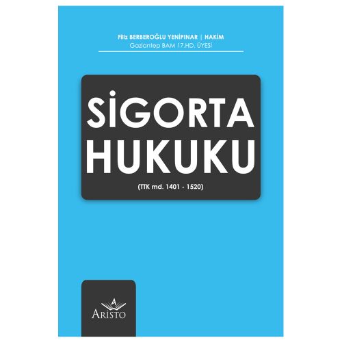 Sigorta Hukuku - Filiz Berberoğlu Yenipınar