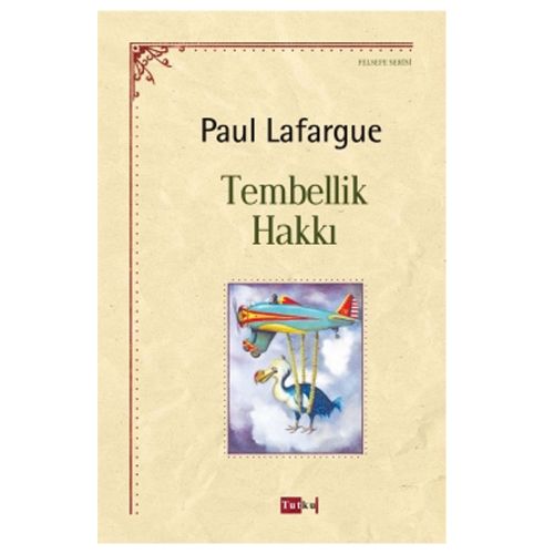Tembellik Hakkı - Paul Lafargue