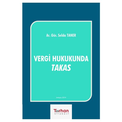 Vergi Hukukunda Takas - Selda Taner