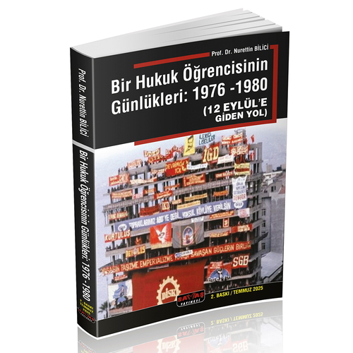 Bir Hukuk Öğrencisinin Günlükleri 1976 -1980 - Nurettin Bilici