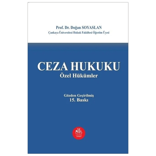 Ceza Hukuku Özel Hükümler - Doğan Soyaslan