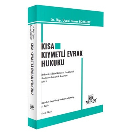Kısa Kıymetli Evrak Hukuku - Tamer Bozkurt
