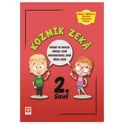Kozmik Zeka 2. Sınıf Bilsem Sınavlarına Hazırlık Elif Erdoğan Ekin Yayınları