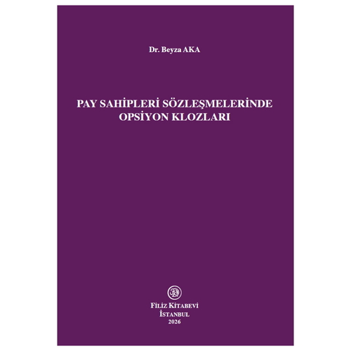 Pay Sahipleri Sözleşmelerinde Opsiyon Klozları - Beyza Aka