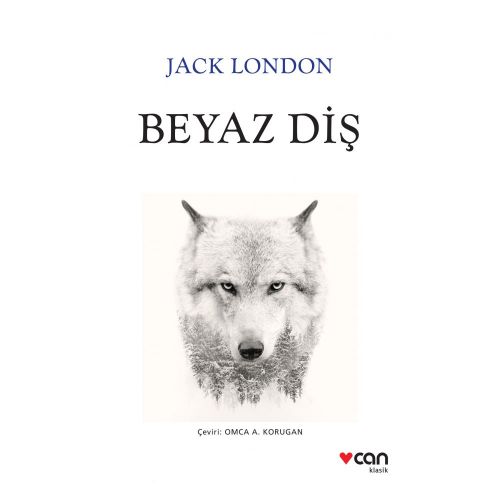Beyaz Diş - Jack London