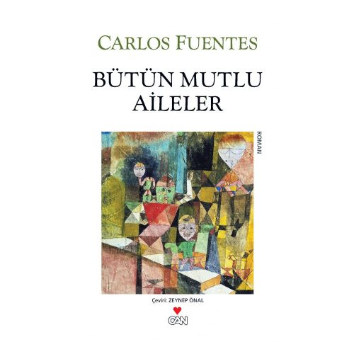 Bütün Mutlu Aileler - Carlos Fuentes