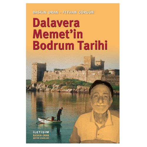 Dalavera Memet\'in Bodrum Tarihi - Baskın Oran, Feyhan Görgün