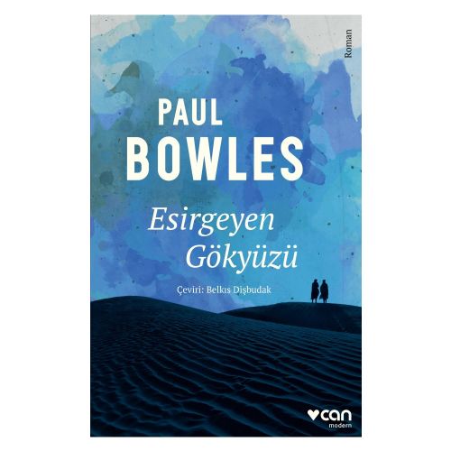 Esirgeyen Gökyüzü - Paul Bowles