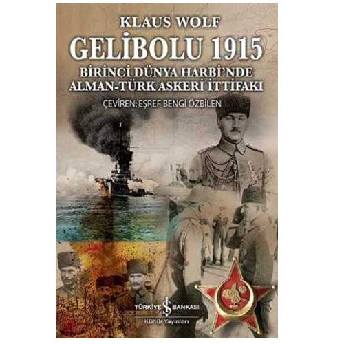 Gelibolu 1915 - Klaus Wolf