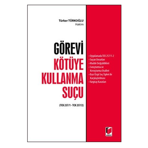 Görevi Kötüye Kullanma Suçu - Türker Türkoğlu
