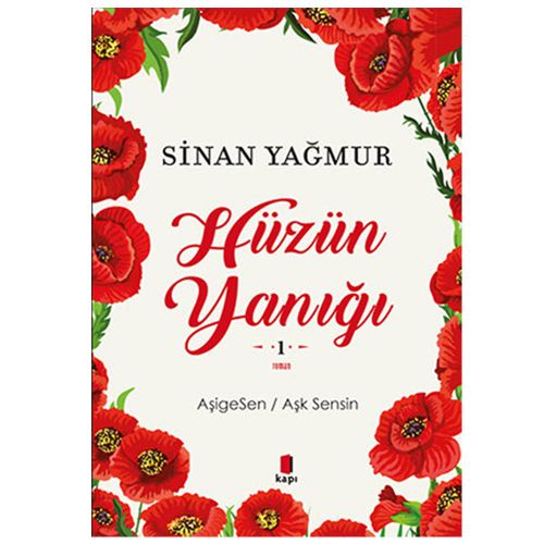 Hüzün Yanığı 1 - Sinan Yağmur