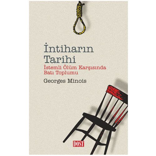 İntiharın Tarihi - Georges Minois