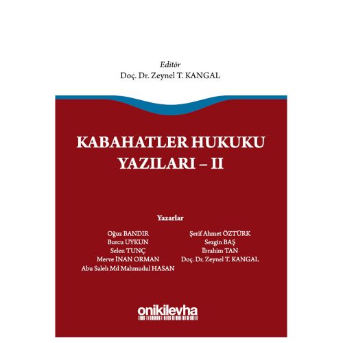 Kabahatler Hukuku Yazıları II - Zeynel T. Kangal