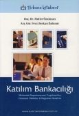 Katılım Bankacılığı - Fevzi Serkan Özdemir, Abitter Özulucan