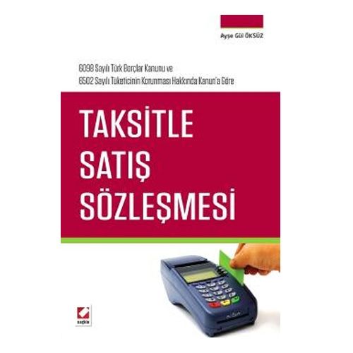 Taksitle Satış Sözleşmesi - Ayşe Gül Öksüz