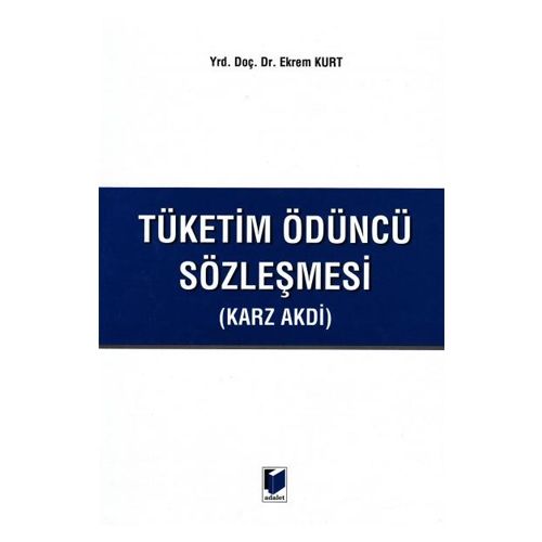 Tüketim Ödüncü Sözleşmesi - Ekrem Kurt