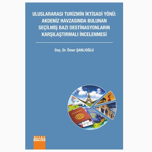 Uluslararası Turizmin İktisadi Yönü - Ömer Şanlıoğlu