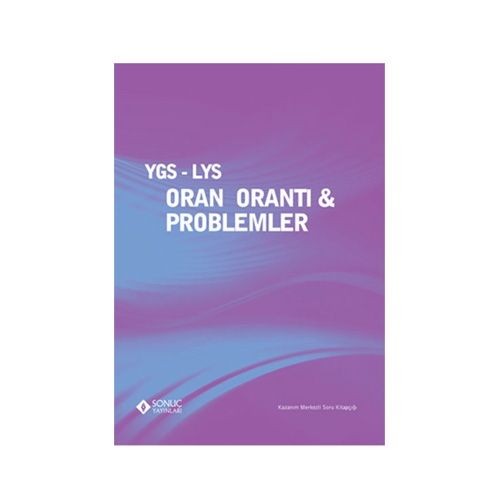 YGS - LYS Oran Orantı - Problemler - I - Sonuç Yayınları