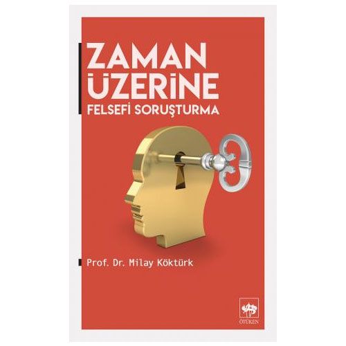 Zaman Üzerine Felsefi Soruşturma - Milay Köktürk