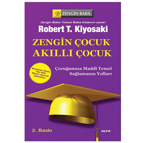 Zengin Çocuk Akıllı Çocuk - Robert T. Kiyosaki