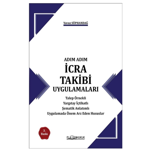 Adım Adım İcra Takibi Uygulamaları - Yavuz Süphandağ