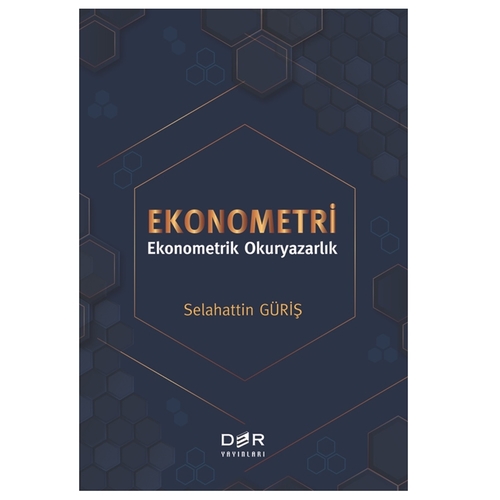 Ekonometri Ekonometrik Okuryazarlık - Selahattin Güriş