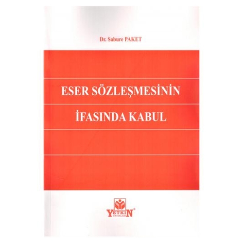 Eser Sözleşmesinin İfasında Kabul - Sabure Paket