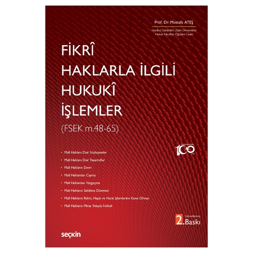 Fikri Haklarla İlgili Hukuki İşlemler - Mustafa Ateş