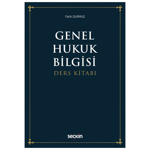Genel Hukuk Bilgisi Ders Kitabı - Fatih Durmuş