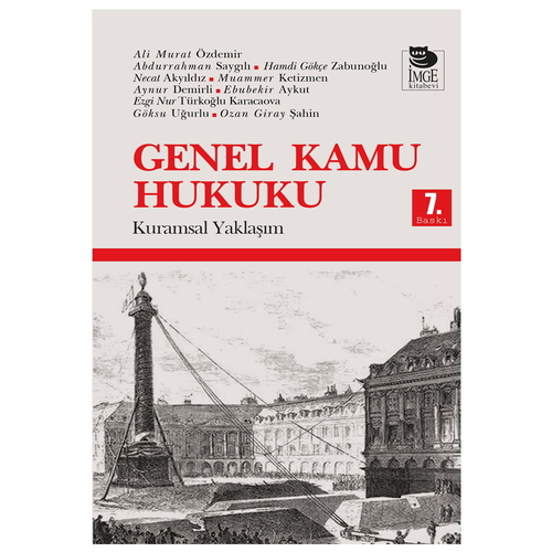 Genel Kamu Hukuku Kuramsal Yaklaşım - Ali Murat Özdemir