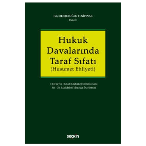 Hukuk Davalarında Taraf Sıfatı - Filiz Berberoğlu Yenipınar