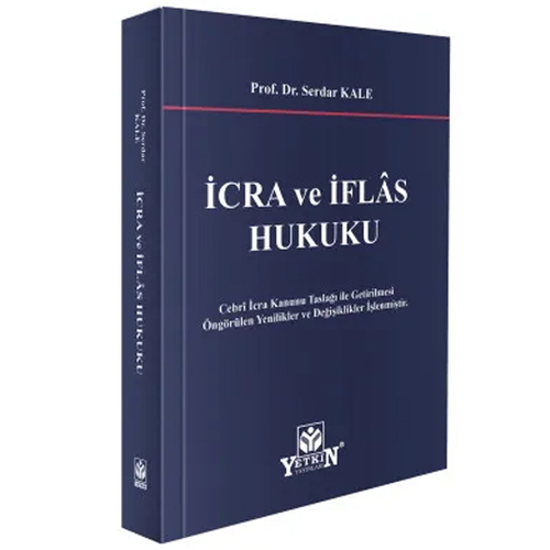 İcra ve İflas Hukuku - Serdar Kale