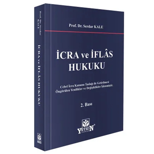 İcra ve İflas Hukuku - Serdar Kale