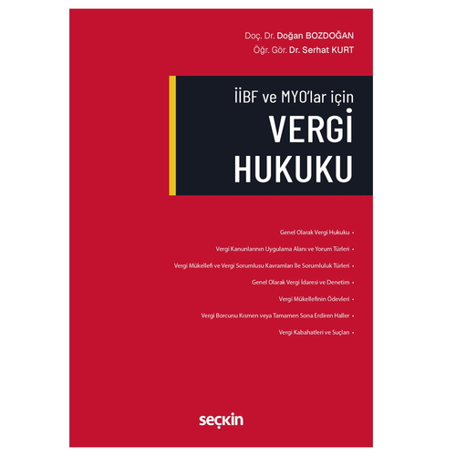 İİBF ve MYO\'lar için Vergi Hukuku - Doğan Bozdoğan, Serhat Kurt