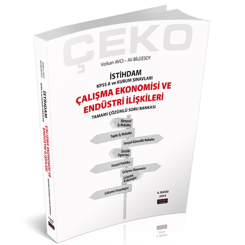 Kelepir Ürün İadesizdir - İstihdam ÇEKO Çalışma Ekonomisi ve Endüstri İlişkileri Soru Bankası 2024