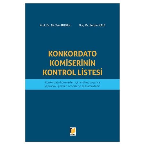 Konkordato Komiserinin Kontrol Listesi - Ali Cem Budak, Serdar Kale