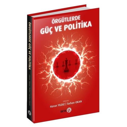 Örgütlerde Güç ve Politika - Harun Yıldız, Tarhan Okan